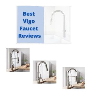Best Vigo Faucets in a frame