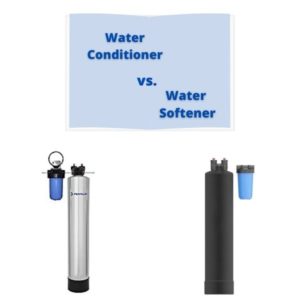 Water Conditioner and Water Softener compared in a frame